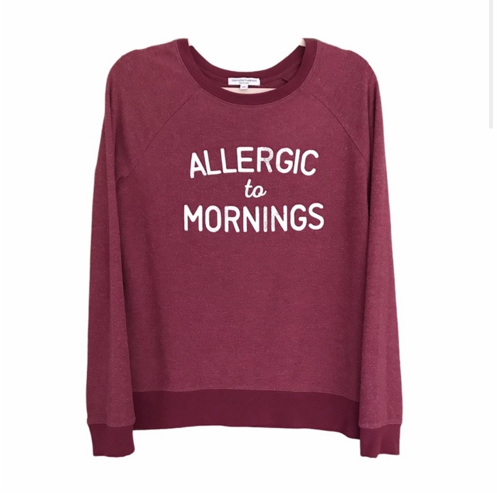Grayson Threads Allergic To Mornings Sweatshirt M